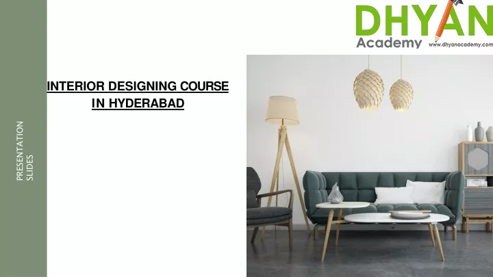 PPT - Interior Designing Course in hyderabad PowerPoint Presentation ...