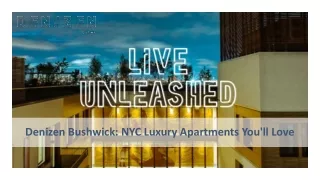 Denizen Bushwick: NYC Luxury Apartments You'll Love