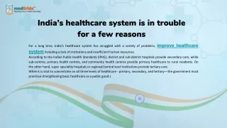 India's healthcare system is in trouble for a few reasons