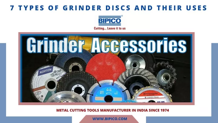 7 types of grinder discs and their uses