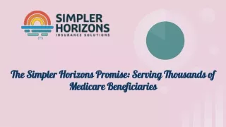 The Simpler Horizons Promise_ Serving Thousands of Medicare Beneficiaries