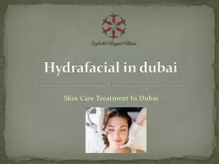 best Hydrafacial in dubai