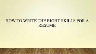 How to Write The Right Skills for a resume