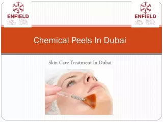 Chemical Peels In Dubai