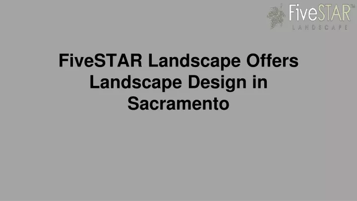 fivestar landscape offers landscape design