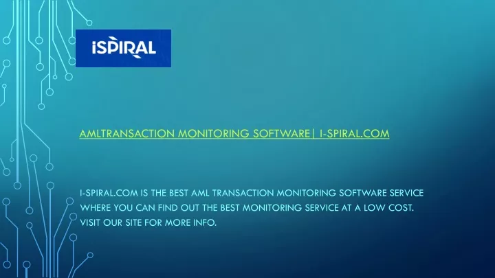 amltransaction monitoring software i spiral com