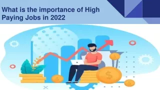 What is the importance of High Paying Jobs in 2022