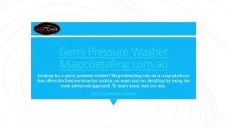 Gerni Pressure Washer | Magicdetailing.com.au