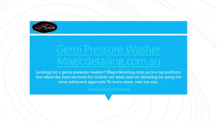 gerni pressure washer magicdetailing com au