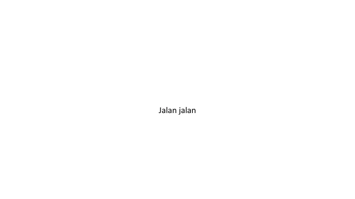 jalan jalan