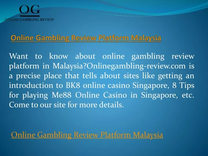 online gambling review platform malaysia