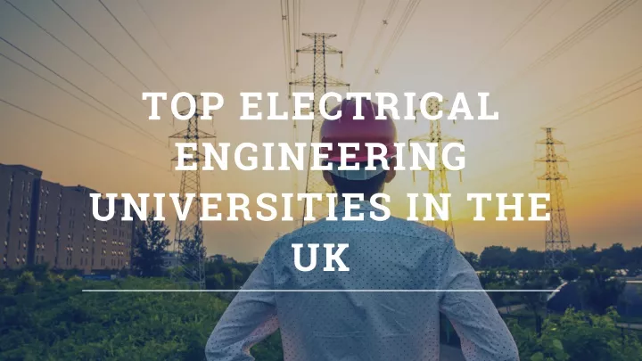 top electrical engineering universities in the uk