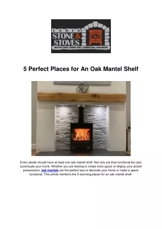 5 Perfect Places For An Oak Mantel Shelf
