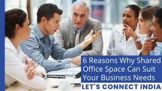 6 Reasons Why Shared Office Space Can Suit Your Business Needs