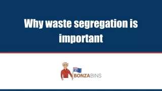Why Waste Segregation is Important - Bonza Bins
