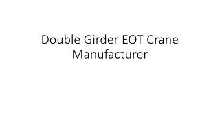 Double Girder EOT Crane Manufacturer in India