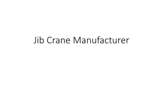 Jib Crane Manufacturer in India