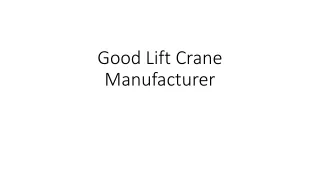 Good  Lift Manufacturer in India