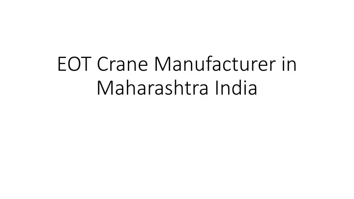 eot crane manufacturer in maharashtra india