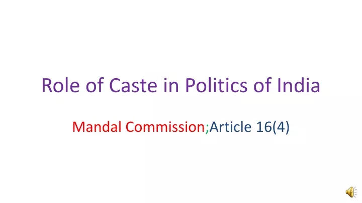 role of caste in politics of india