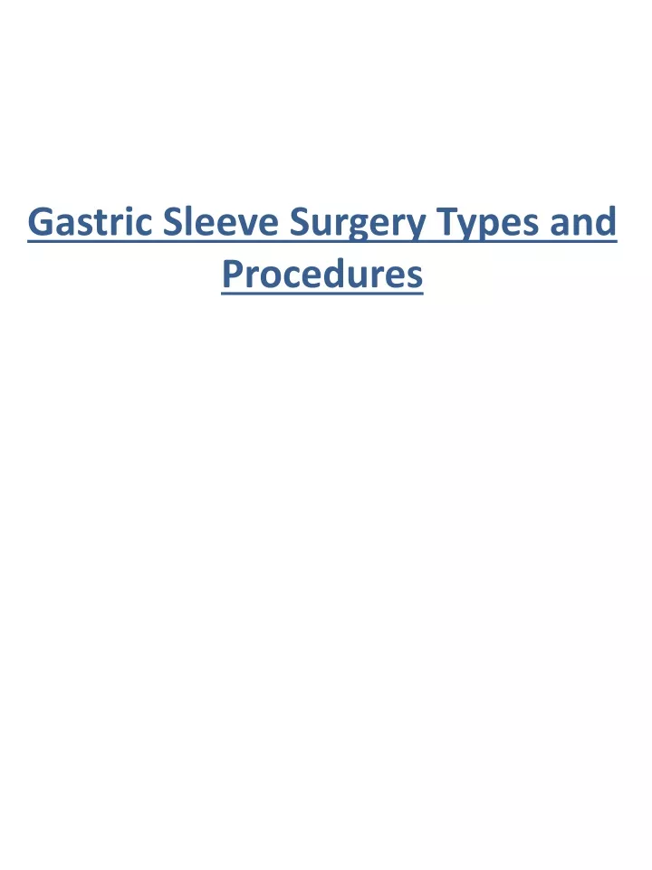 gastric sleeve surgery types and procedures