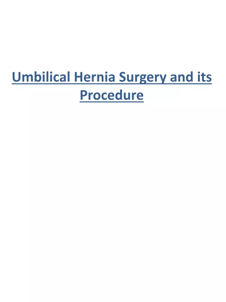 umbilical hernia surgery and its procedure