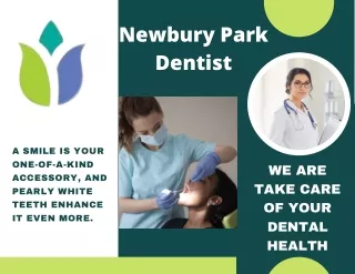 Looking For A Newbury Park Dentist That Can Take Care Of Your Whole Family?
