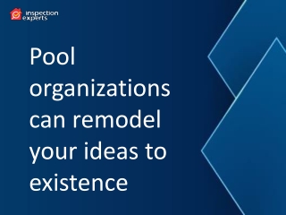 Pool organizations can remodel your ideas to existence