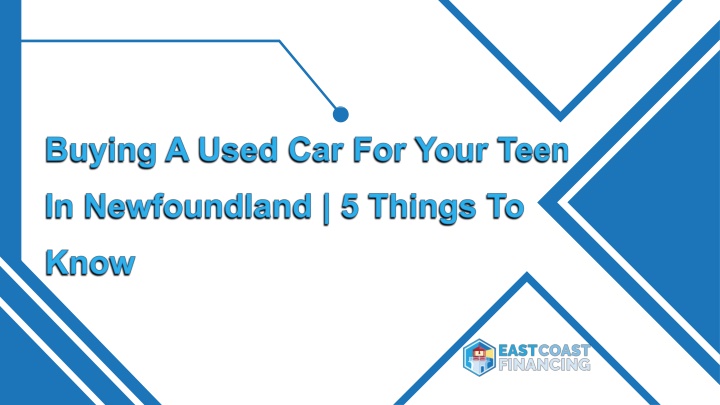 buying a used car for your teen in newfoundland