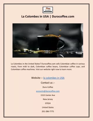 La Colombes in USA  Durocoffee