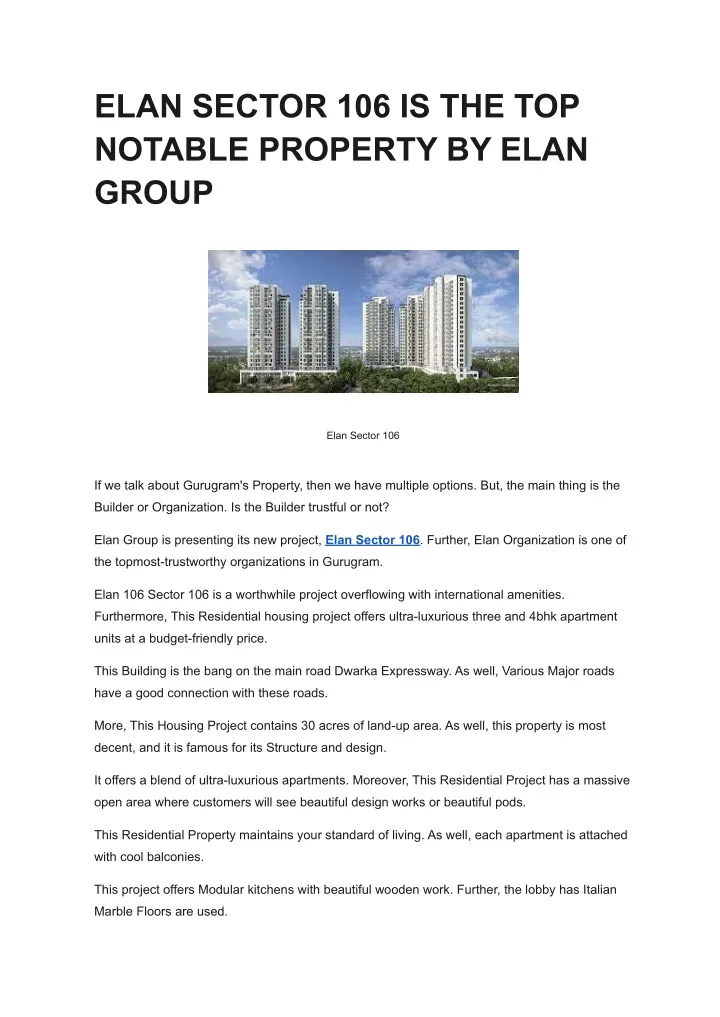 elan sector 106 is the top notable property