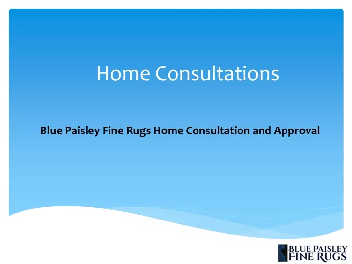 home consultations