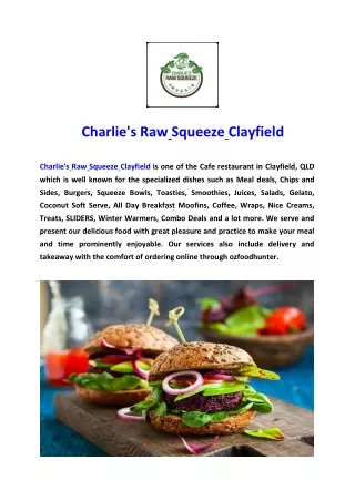 charlie s raw squeeze clayfield