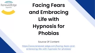 Facing Fears and Embracing Life with Hypnosis for Phobias