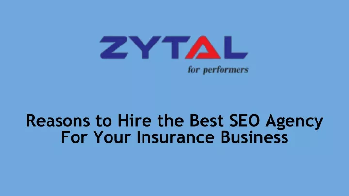 reasons to hire the best seo agency for your insurance business