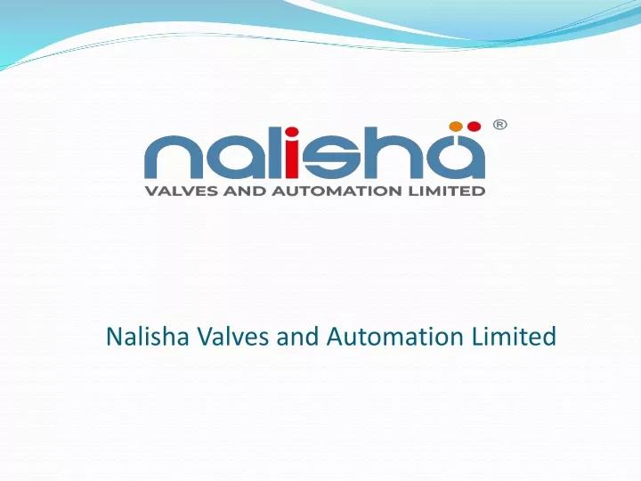 nalisha valves and automation limited
