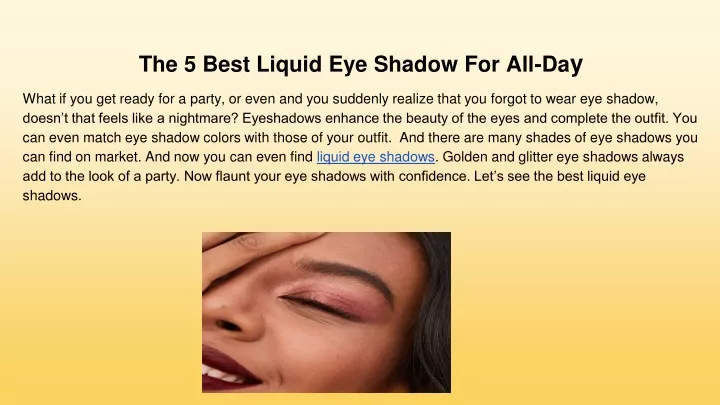 the 5 best liquid eye shadow for all da y
