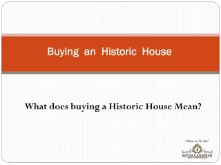 Buying  An  Historic  House