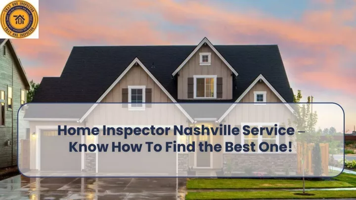 home inspector nashville service know how to find