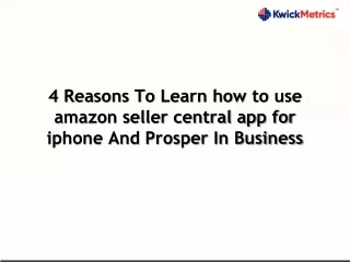 4 reasons to learn how to use amazon seller
