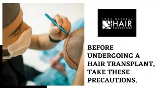Precautions To Be Taken Before Hair Transplant