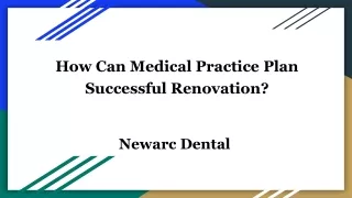How Can Medical Practice Plan Successful Renovation?