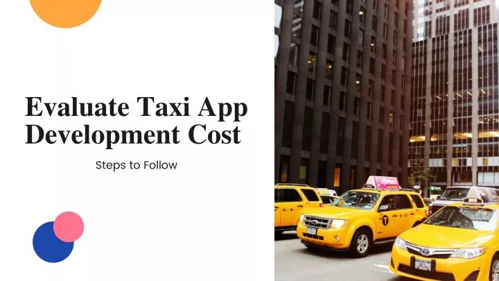 evaluate taxi app development cost steps to follow