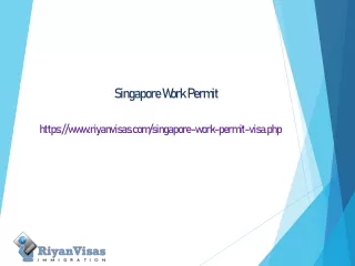 Singapore Work Permit | Riyanvisas