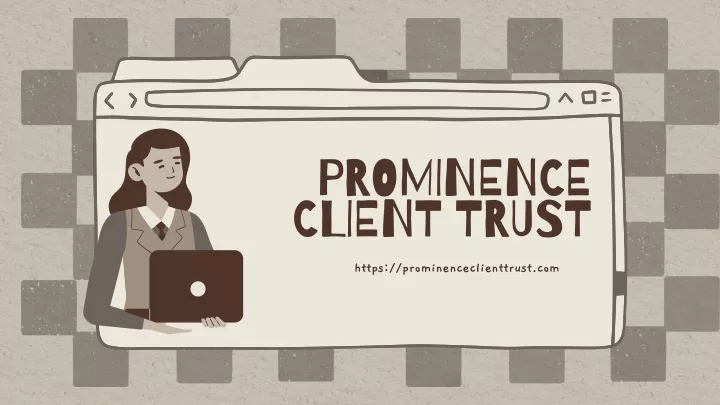 prominence client trust