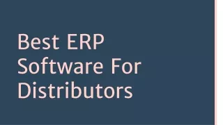 Best ERP Software For Distributors