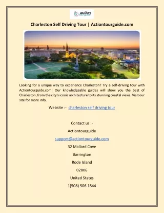 charleston self driving tour actiontourguide com