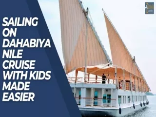 Sailing on Dahabiya Nile Cruise with Kids Made Easier
