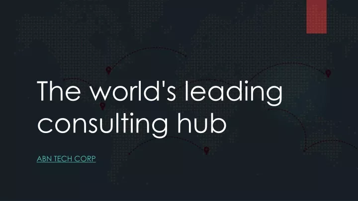 the world s leading consulting hub