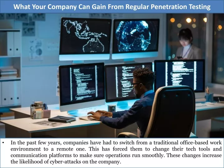 what your company can gain from regular penetration testing